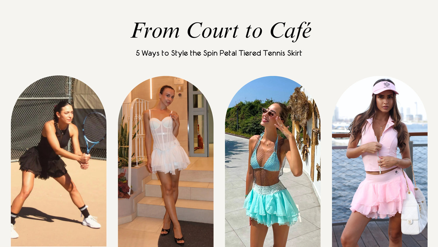 From Court to Café: 5 Ways to Style the Spin Petal Tiered Tennis Skirt